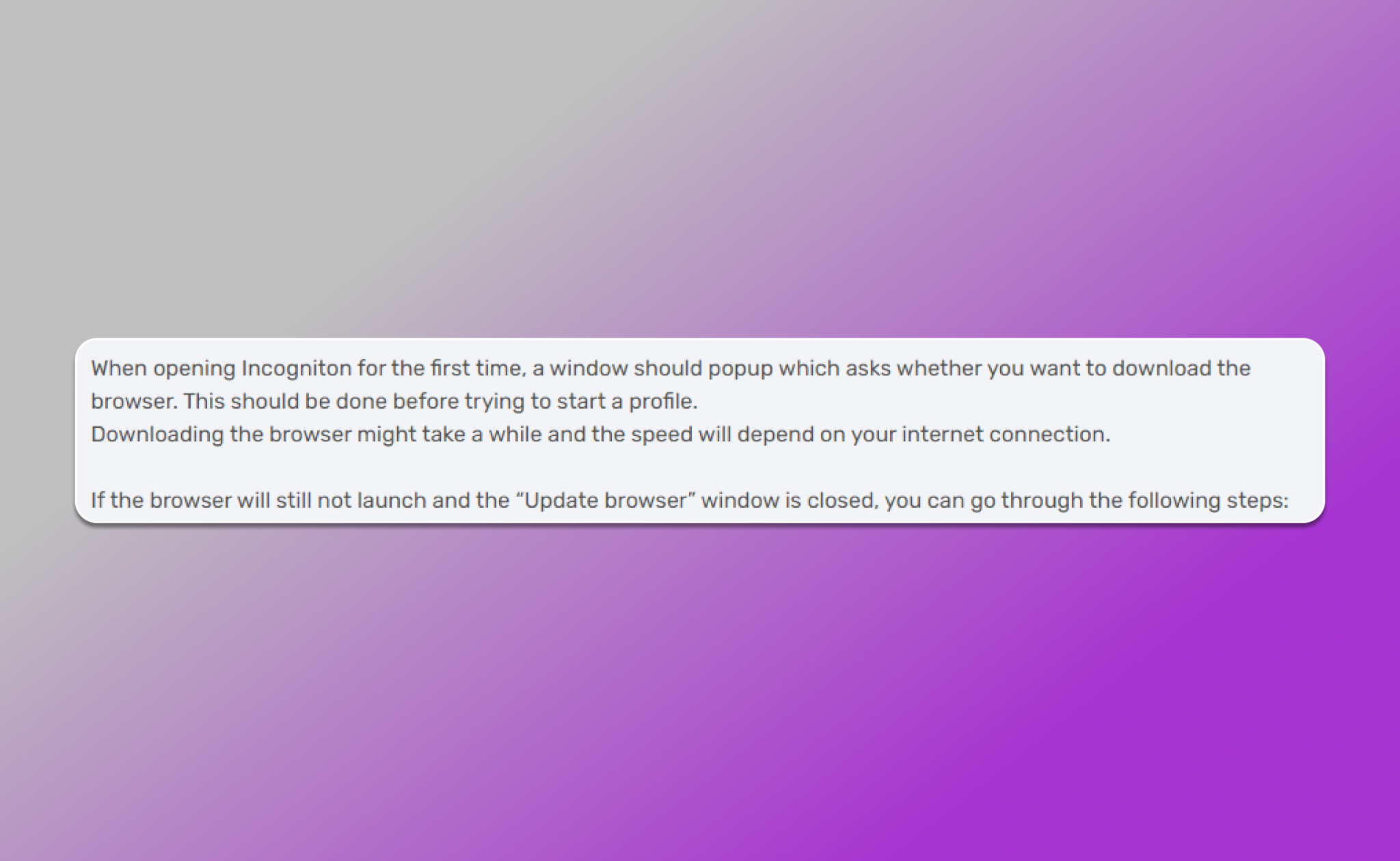 Incogniton frequently encounters issues with updates